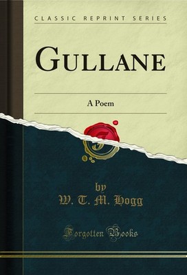 Gullane: A Poem (Classic Reprint)
