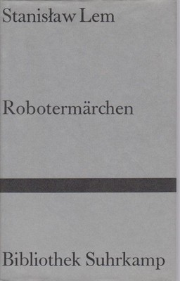 Robot fairy tale. From d. Poland. by I. Zimmermann-Göllheim and Caesar Rymarowicz. /
