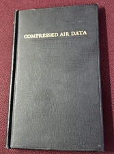 Compressed Air Data Handbook of Pneumatic Engineering Ingersoll Rand Co 1960