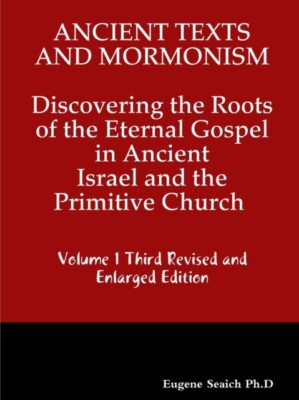 Seaich - Ancient Texts And Mormonsim Discovering the Roots of the Eter - X555z
