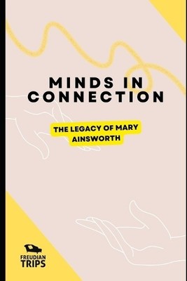 Freudian Trips Minds in Connection (Paperback) (UK IMPORT)