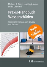Praxis-Handbuch Wasserschäden-mit E-Book | M...