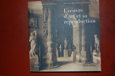 DAS KUNSTWERK UND SEINE REPRODUKTION, ''La Photographie au Musée d'Orsay'' - BP