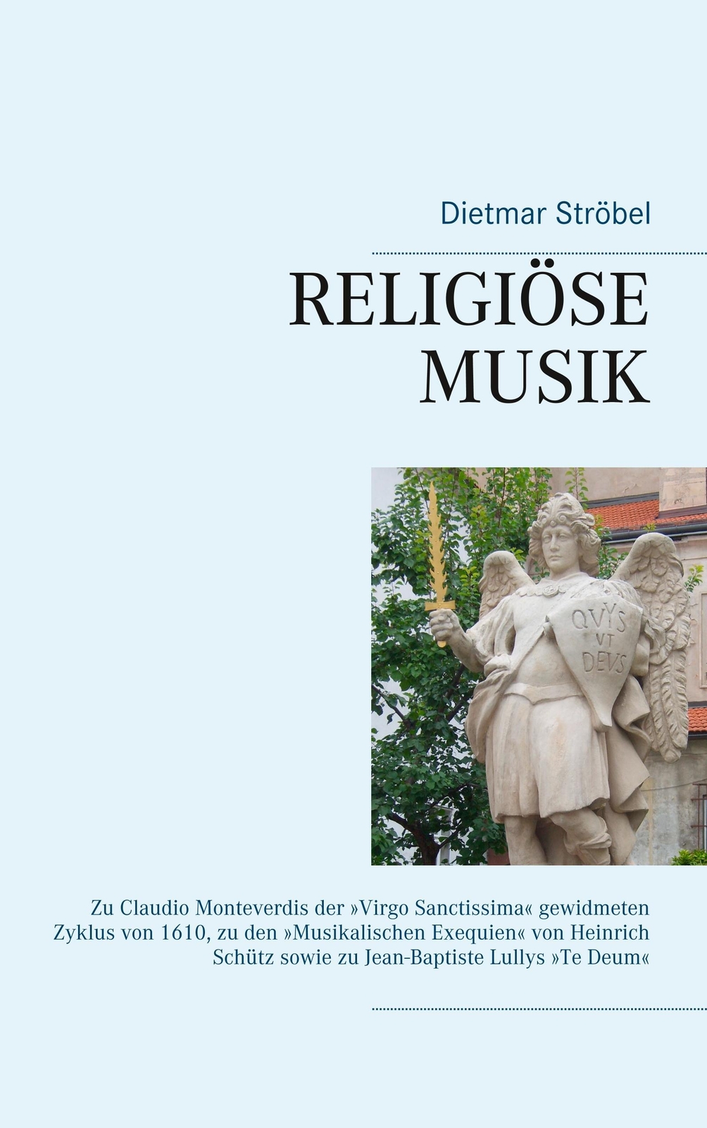 Thumbnail - Religiöse Musik Dietmar Ströbel Taschenbuch Paperback 204 S. Deutsch