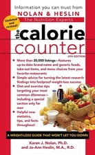 The Calorie Counter, 6th Edition - mass market paperback Nolan Ph.D., Karen ...