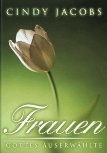 Frauen - Gottes Auserwählte von Jacobs, Cindy | Buch | Zustand gut