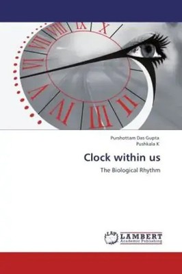 Purshottam Das Gupta (u. a.) | Clock within us | Taschenbuch | Englisch