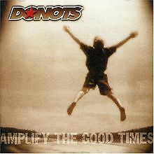 Amplify the Good Times/Basis von Donots | CD | Zustand gut