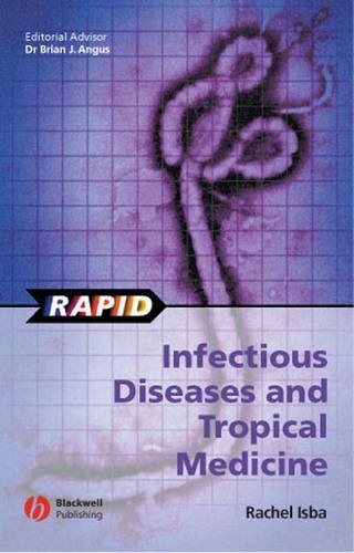 Rapid Infectious Diseases and Tropical Medicine Isba Paperback Wiley–Blackwell