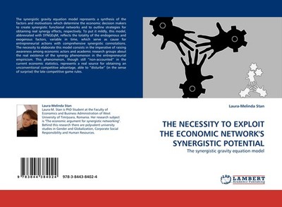 THE NECESSITY TO EXPLOIT THE ECONOMIC NETWORK'S SYNERGISTIC POTENTIAL Laura-Meli