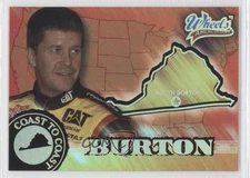 2003 Wheels American Thunder Coast to Coast Holofoil Ward Burton #P45 0f6