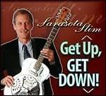 Sarasota Slim - Get Up, Get Down! - Cd