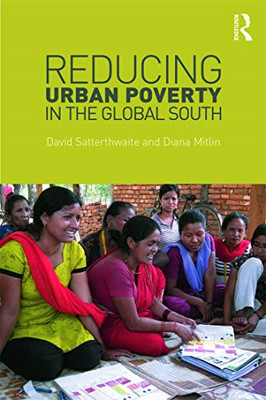 Reducing Urban Poverty in theGlobal South - Paperback NEW Satterthwaite,  01/10/