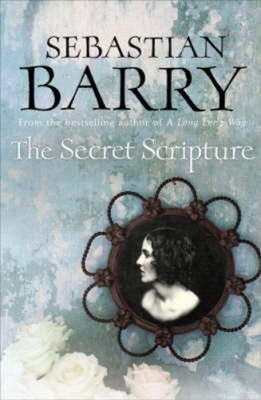 The Secret Scripture, Sebastian Barry, Used; Very Good Book
