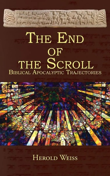 Herold Weiss | The End Of The Scroll | Buch | Englisch (2020) | Gebunden-image