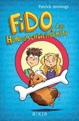 Fido, das Hundeschweinchen - Jennings, Patrick