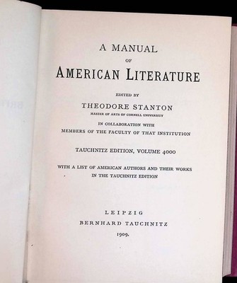 A Manual of American Literature Stanton, Theodore: