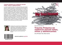 Trauma PsíQuico En Violencia Sexual NiñAs, NiñOs Y Adolescentes MaríA Bernarda R