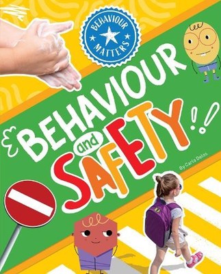 Carla Delos Behaviour and Safety (Hardback) Behaviour Matters