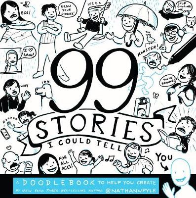 99 Stories I Could Tell, Nathan W. Pyle,  Paperbac