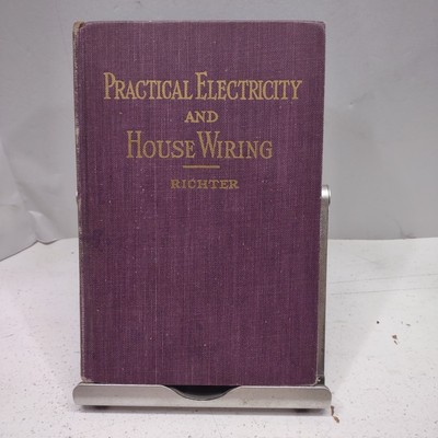 1944 Practical Electricity and House Wiring Herbert P Richter, Vintage Hardcover
