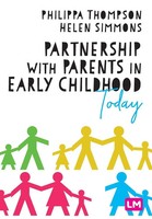 Partnership With Parents In Early Childhood Today Philippa Thompson (U. A.) Buch