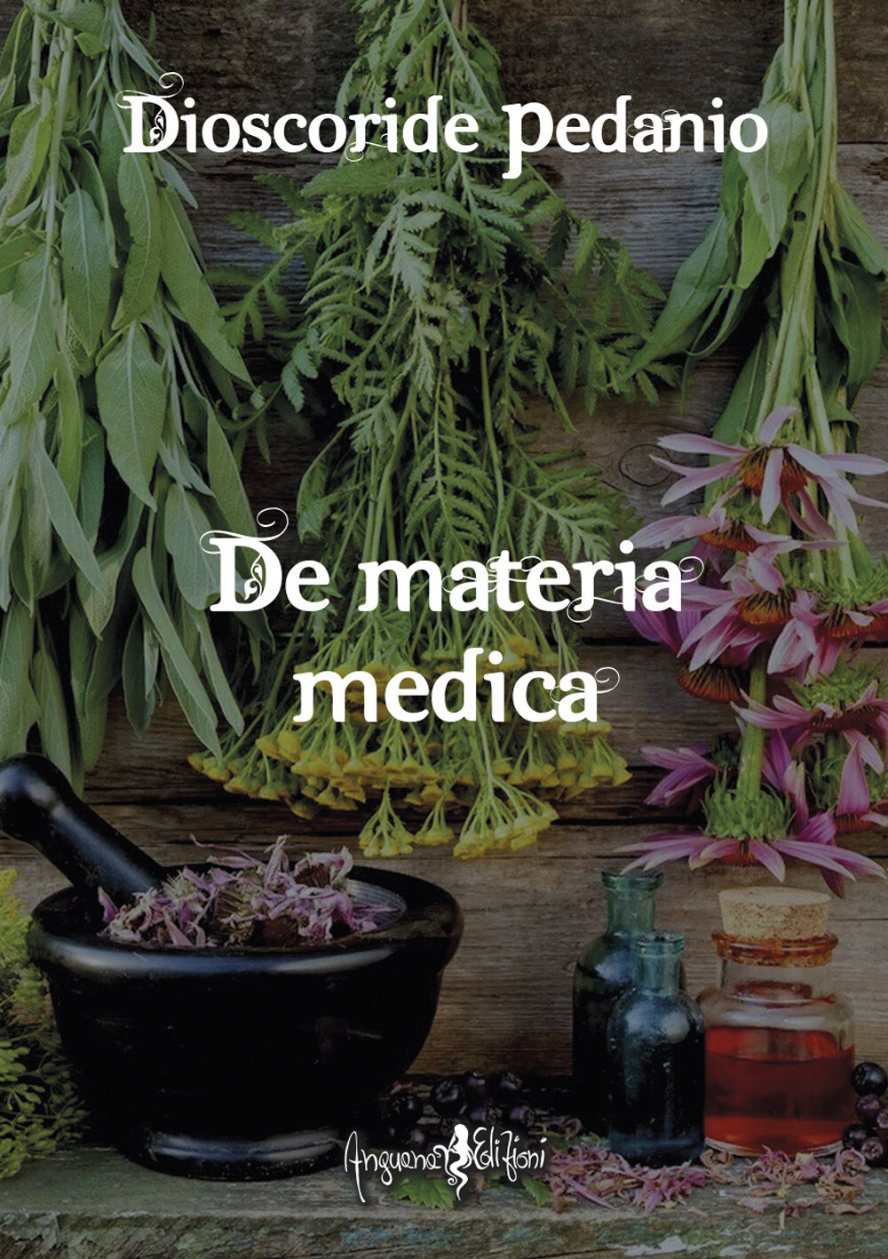 De materia medica - Dioscoride Pedanio