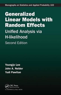 GENERALIZED LINEAR MODELS WITH RANDOM EFFECTS: UNIFIED By Youngjo Lee & John A.
