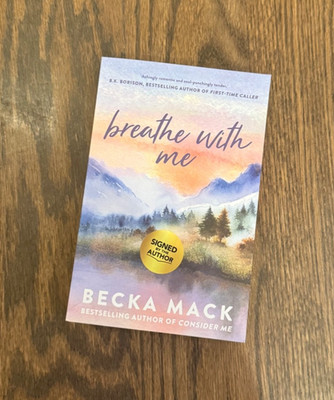 Breathe with Me Special Edition with Sprayed Edges by Becka Mack