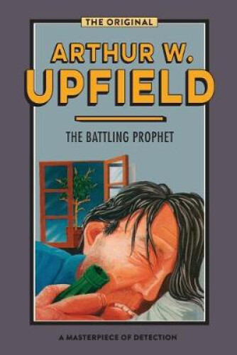 Thumbnail - The Battling Prophet By Upfield, Arthur W.