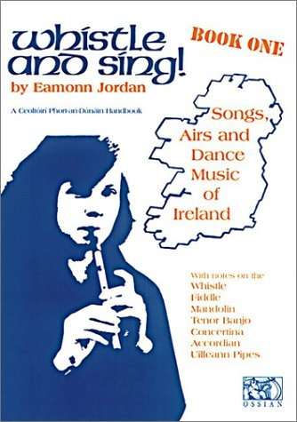 Whistle And Sing! Book One - Jordan, Eamonn