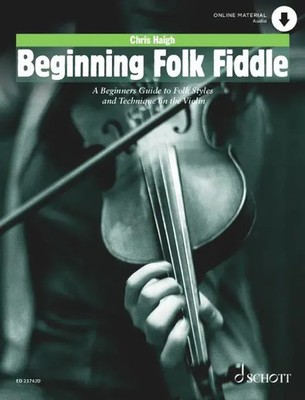 Beginning Folk Fiddle | Chris Haigh | Broschüre | Schott Pop-Styles | Englisch
