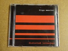 CD / FLIPO MANCINI - DISTORTED LOVESONGS