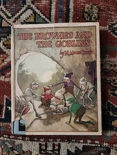 The Brownies and The Goblins By N. Moore Banta 1st Edition w/ Dust Jacket
