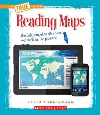 Reading Maps (A True Book: - Paperback, by Cunningham Kevin - Very Good