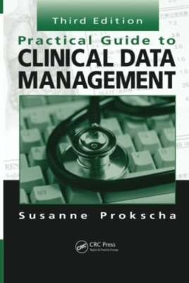 Practical Guide to Clinical Data Management Buch CRC Press