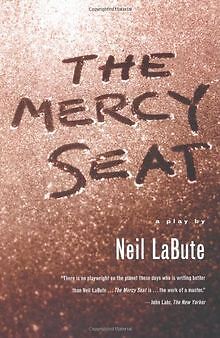 The Mercy Seat: A Play von LaBute, Neil | Buch | Zustand gut