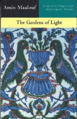 Amin Maalouf The Gardens Of Light (Tascabile)