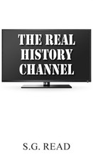 The Real History Channel (Hardback or Cased Book)