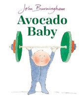 Avocado Baby | John Burningham | Englisch | Buch | Papp-Bilderbuch | 2021