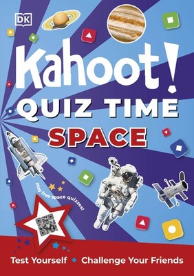Kahoot! Quiz Time Space: 250 Trivia Questions (with QR Codes Inside for 150 Inte