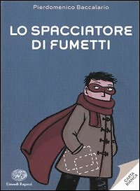 Lo spacciatore di fumetti - Foto 1 di 1