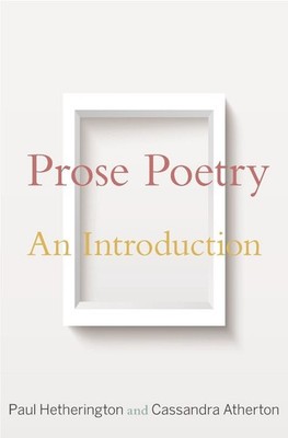 Prose Poetry: An Introduction by Paul Hetherington (English) Hardcover Book