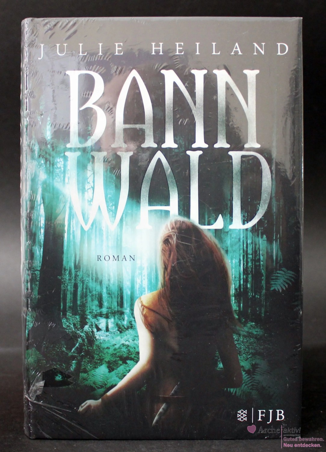 Bannwald - von Julie Heiland, Neu