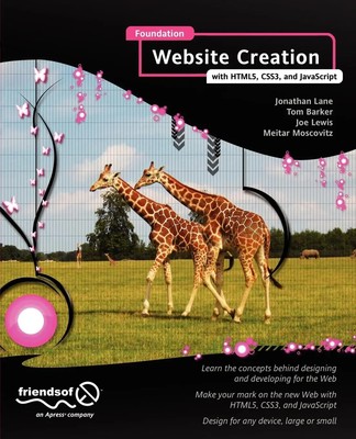 Joe Lewis (u. a.) | Foundation Website Creation with Html5, Css3, and JavaScript