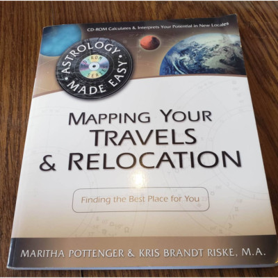 Mapping Your Travels & Relocation: Finding the Best Place for You Includes CD