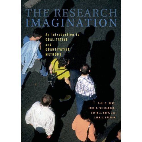 The Research Imagination An Introduction to Qualitative and Quantitative Methods