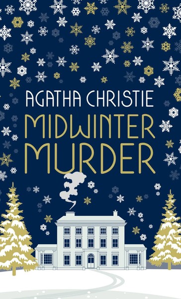 Midwinter Murder | Fireside Mysteries From The Queen Of Crime | Agatha Christie-image