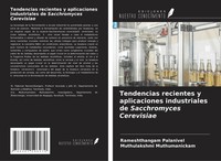 Tendencias Recientes Y Aplicaciones Industriales De Sacchromyces Cerevisiae Buch