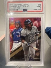 2019 Topps Gold Label Vladimir Guerrero Jr. #99 Class 1 (RC) Red /75 PSA 9 Rare